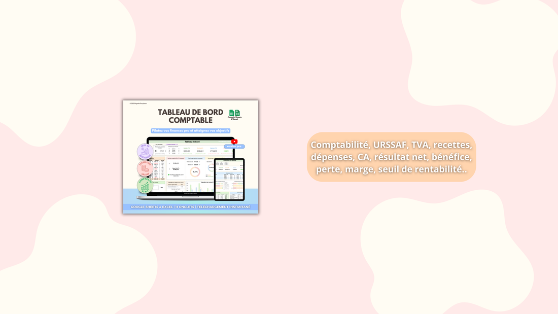 Tableau de bord comptable pour entrepreneur : l’outil indispensable pour gérer son activité